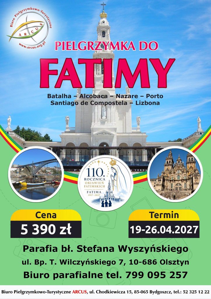 Informacja o pielgrzymce do Fatimy i Santiago de Compostela z ceną i terminem
